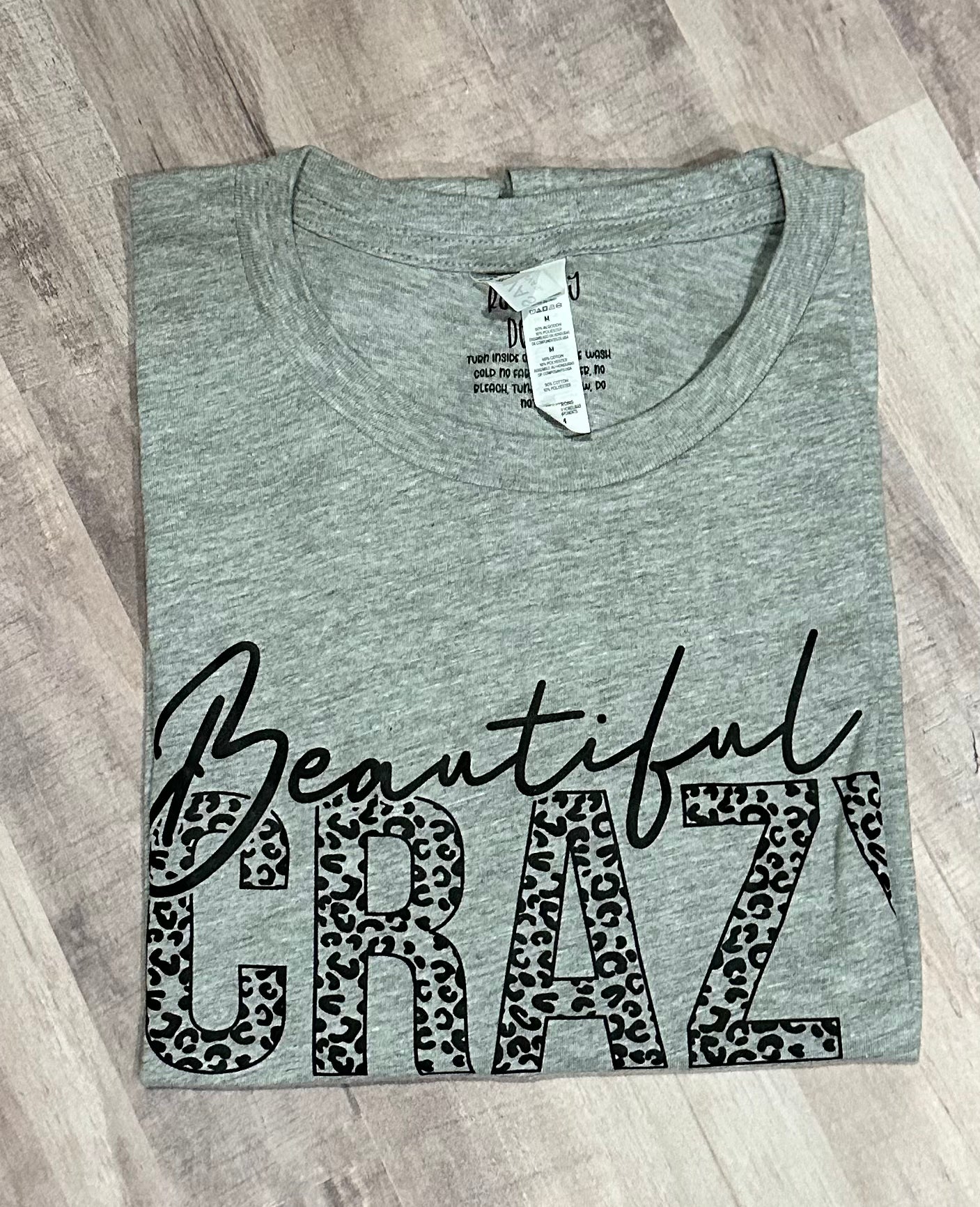 Beautiful Crazy T-Shirt